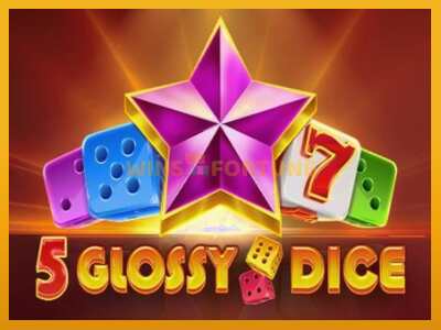 5 Glossy Dice máquina de xogos por diñeiro