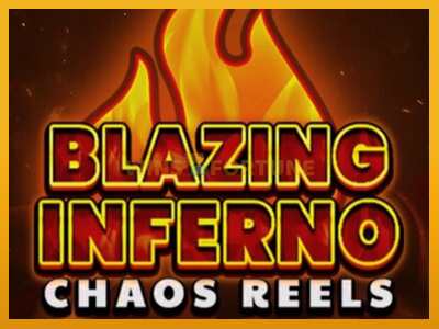 Blazing Inferno Chaos Reels máquina de xogos por diñeiro