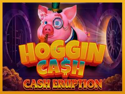 Cash Eruption Hoggin Cash máquina de xogos por diñeiro