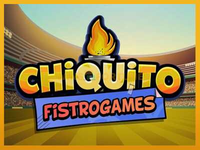 Chiquito FistroGames máquina de xogos por diñeiro