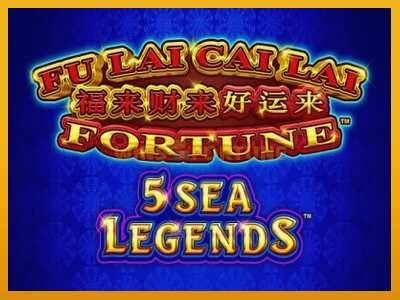 Fu Lai Cai Lai 5 Sea Legends máquina de xogos por diñeiro