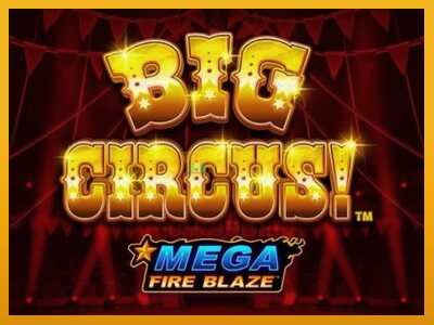 Mega Fire Blaze: Big Circus máquina de xogos por diñeiro