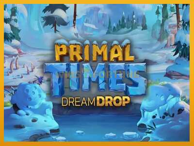 Primal Times Dream Drop máquina de xogos por diñeiro